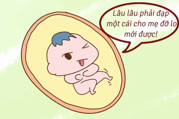 Con hoạt động mạnh chứng tỏ thai nhi đang phát triển tốt